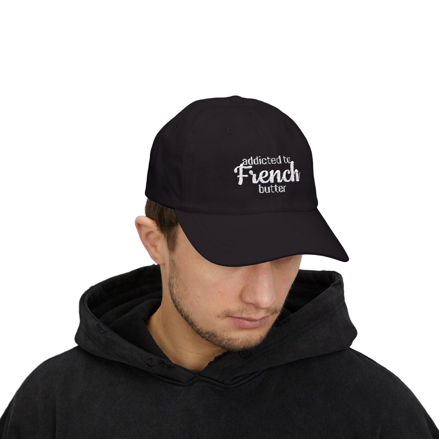 Addicted to French Butter Cap, Casual Hat for Food Lovers, Summer Accessory, Trendy Cap