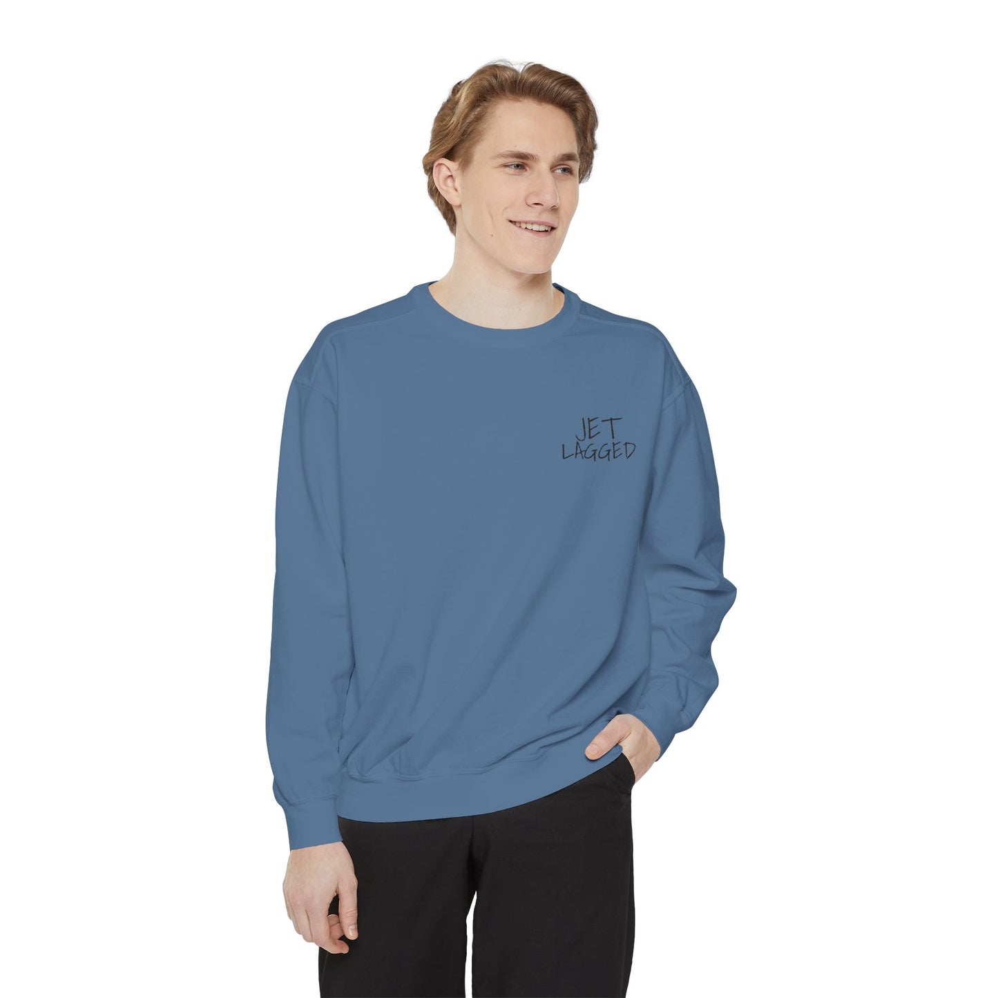 Jet Lagged Unisex Garment-Dyed Sweatshirt - Let Laughter Live, Cozy Sweater for Casual Days, Gift for Friends, Perfect for Fall & Winter