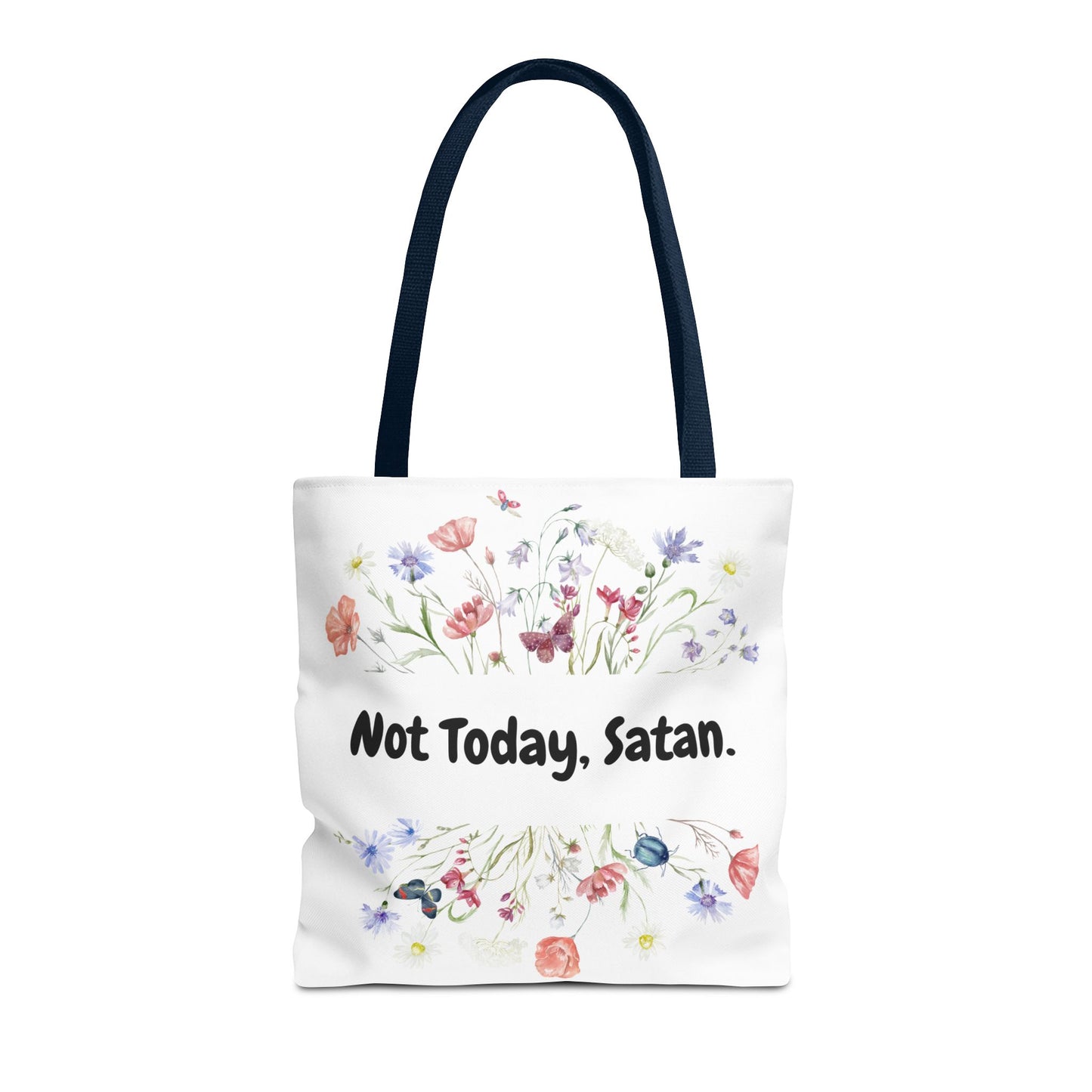 Floral Quote Tote Bag - Not Today, Satan | Eco-Friendly Shopping Bag, Funny Gift, Tote for Everyday Use, Unique Floral Bag