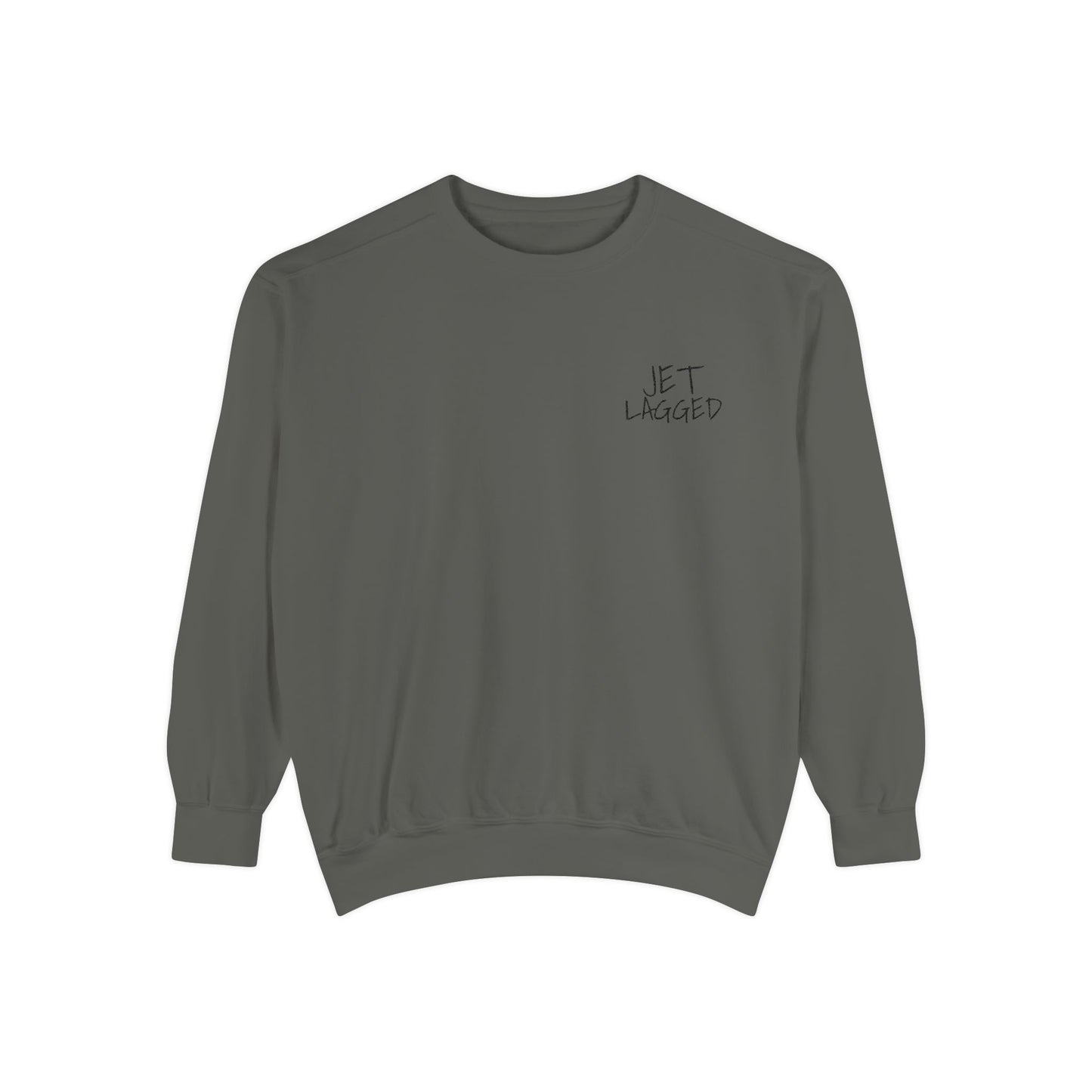 Jet Lagged Unisex Garment-Dyed Sweatshirt - Let Laughter Live, Cozy Sweater for Casual Days, Gift for Friends, Perfect for Fall & Winter