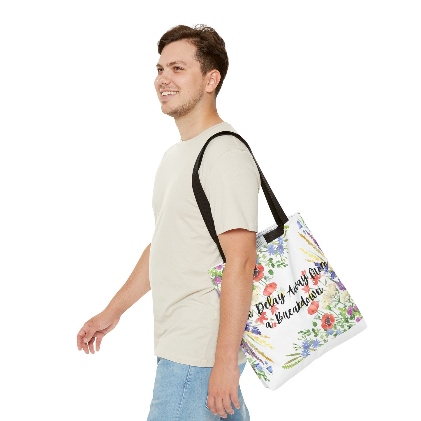 Floral "One Delay Away from a Breakdown" Tote Bag- perfect gift for any human with emotions.