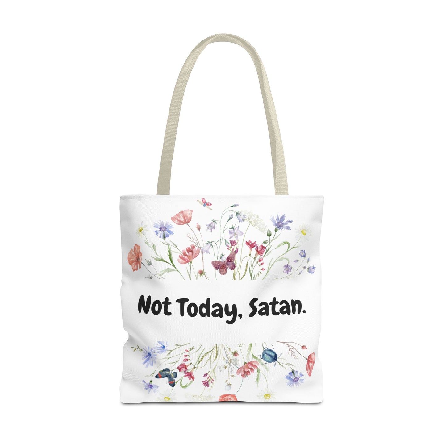 Floral Quote Tote Bag - Not Today, Satan | Eco-Friendly Shopping Bag, Funny Gift, Tote for Everyday Use, Unique Floral Bag