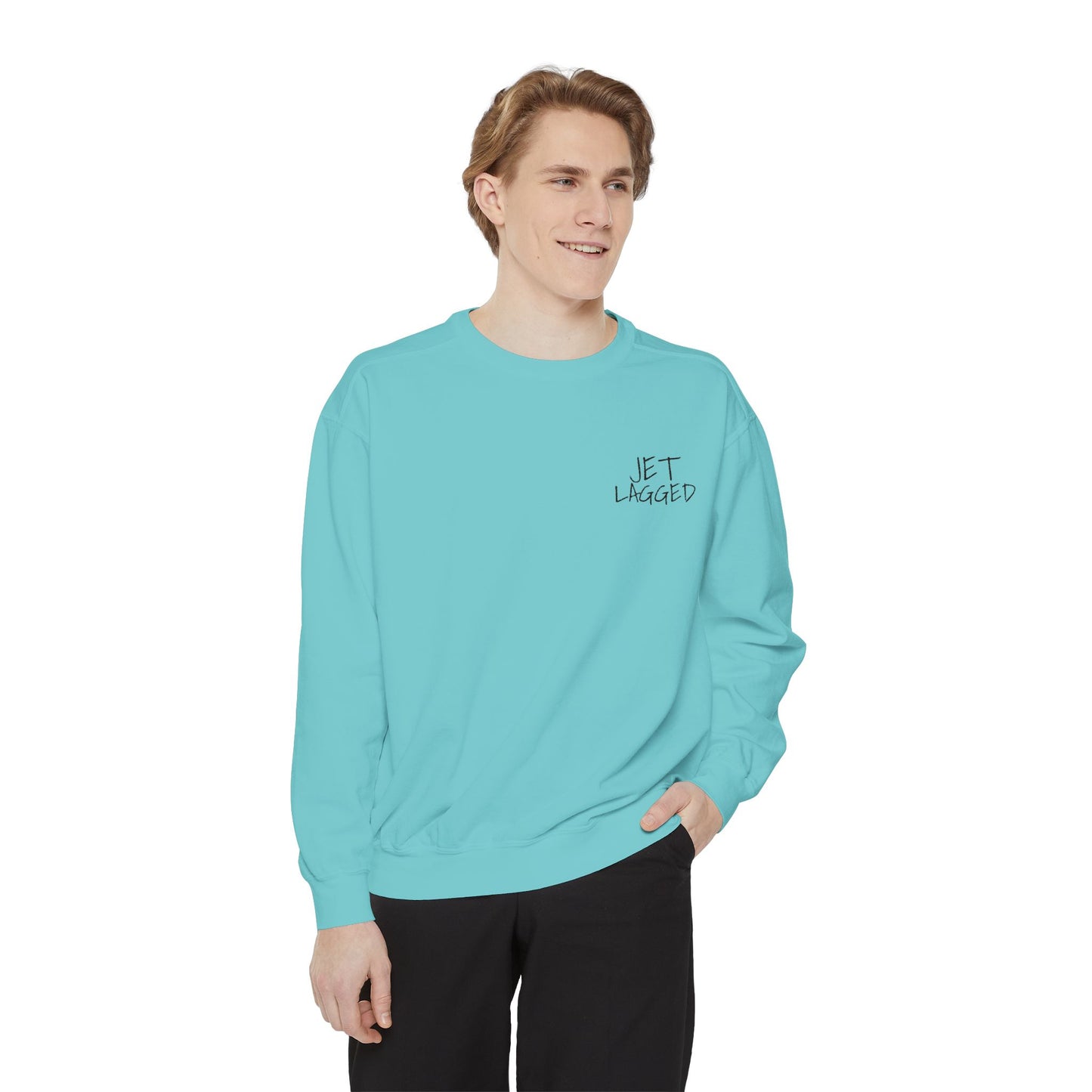 Jet Lagged Unisex Garment-Dyed Sweatshirt - Let Laughter Live, Cozy Sweater for Casual Days, Gift for Friends, Perfect for Fall & Winter