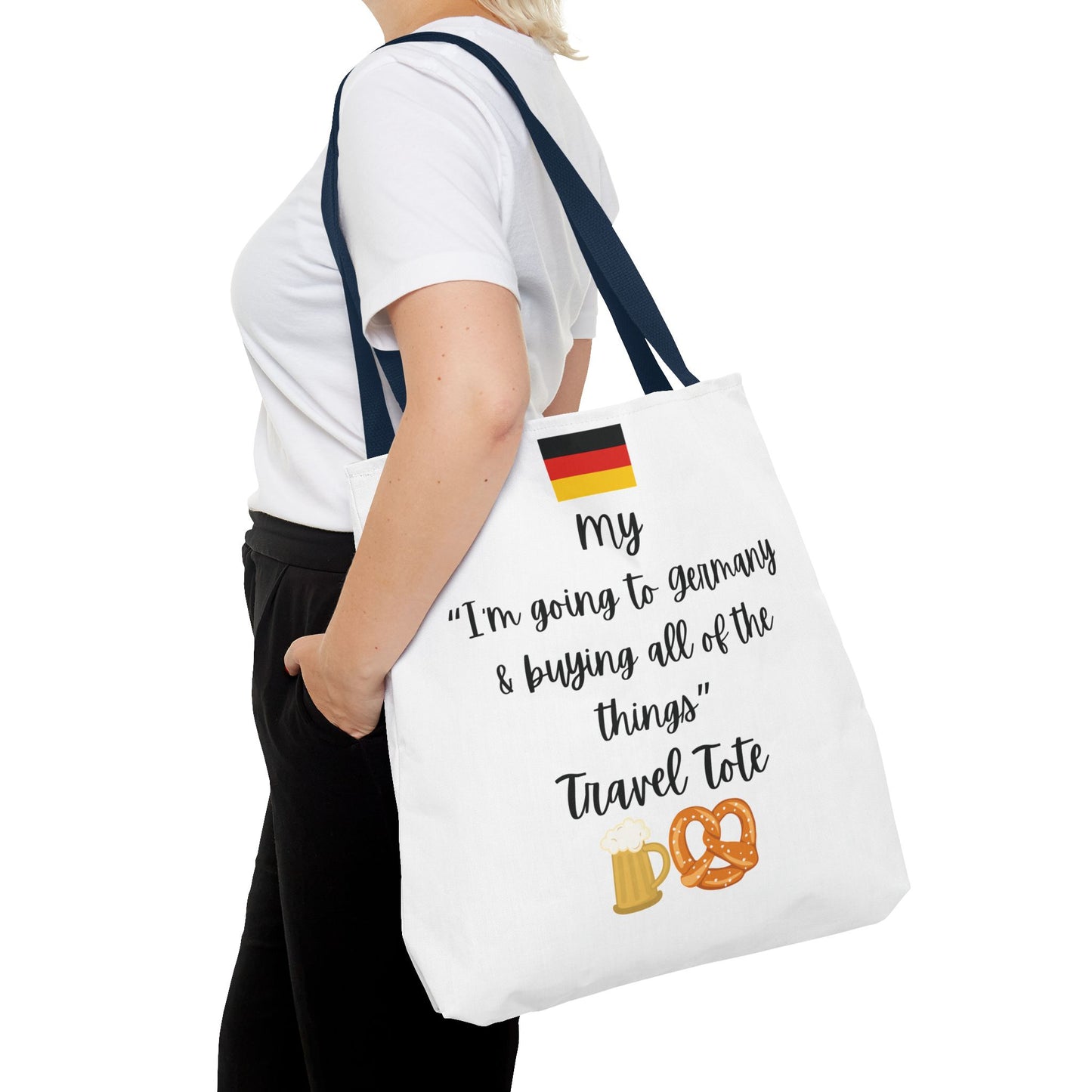 Travel Tote Bag – "My I'm Going to Germany & Buying All of The Things" – Perfect for Flight Crews, Vacation, Beach, Shopping, Gift for Travelers, Adventure