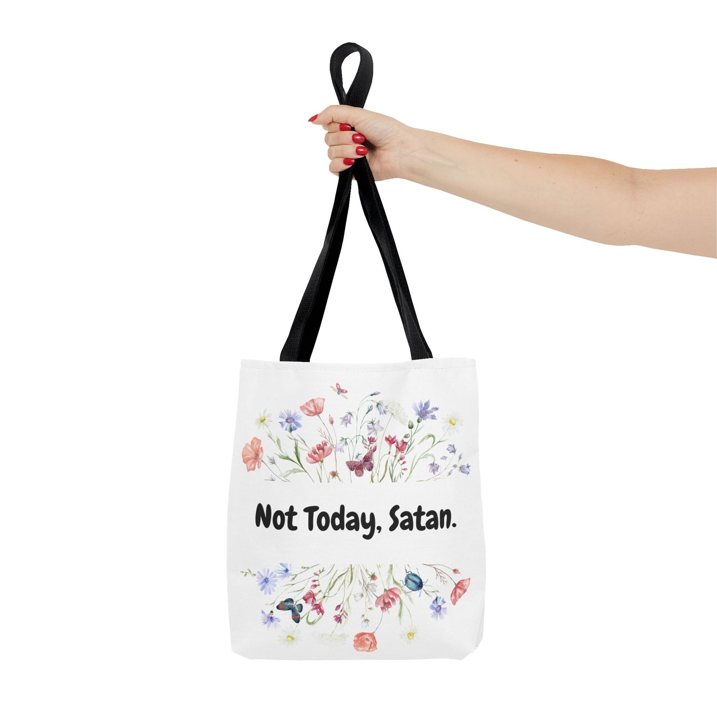 Floral Quote Tote Bag - Not Today, Satan | Eco-Friendly Shopping Bag, Funny Gift, Tote for Everyday Use, Unique Floral Bag