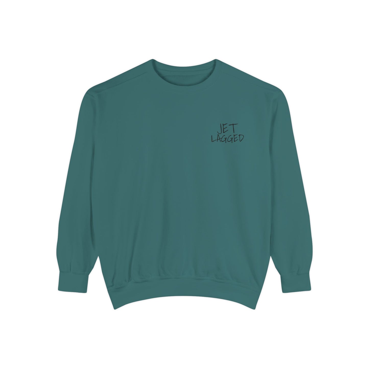 Jet Lagged Unisex Garment-Dyed Sweatshirt - Let Laughter Live, Cozy Sweater for Casual Days, Gift for Friends, Perfect for Fall & Winter