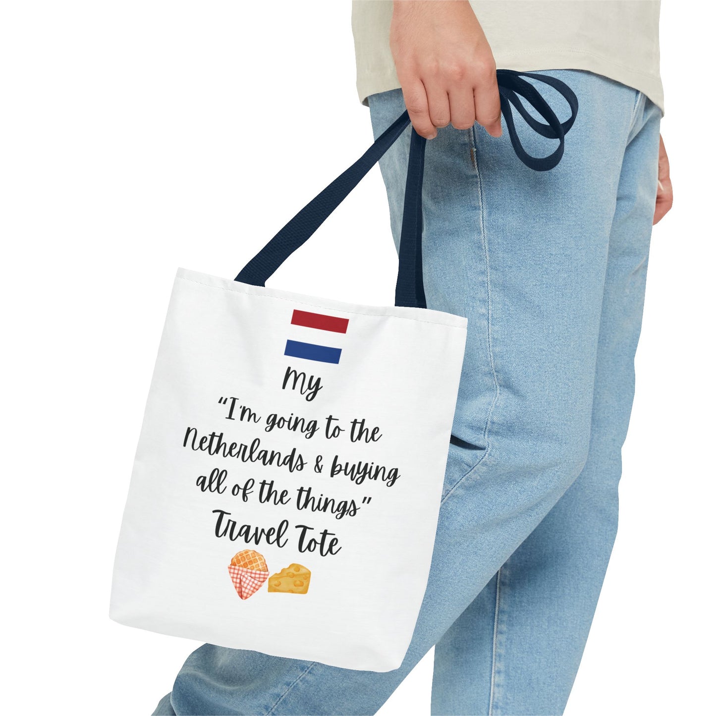 Travel Tote Bag – "My I'm Going to the Netherlands & Buying All of The Things" – Perfect for Flight Crews, Vacation, Beach, Shopping, Gift for Travelers, Adventure