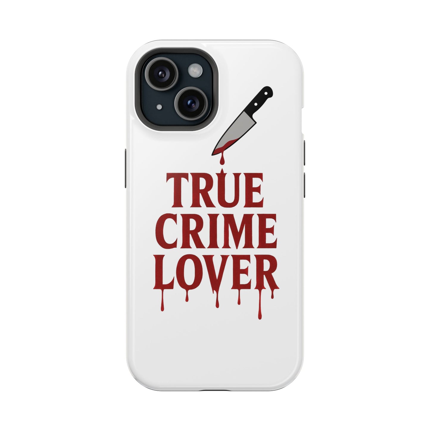 True Crime Lover Magnetic Phone Case-Funny Murder Podcast Gift, Forensics Obsession Cover, Crime Junkie Aesthetic Phone Case