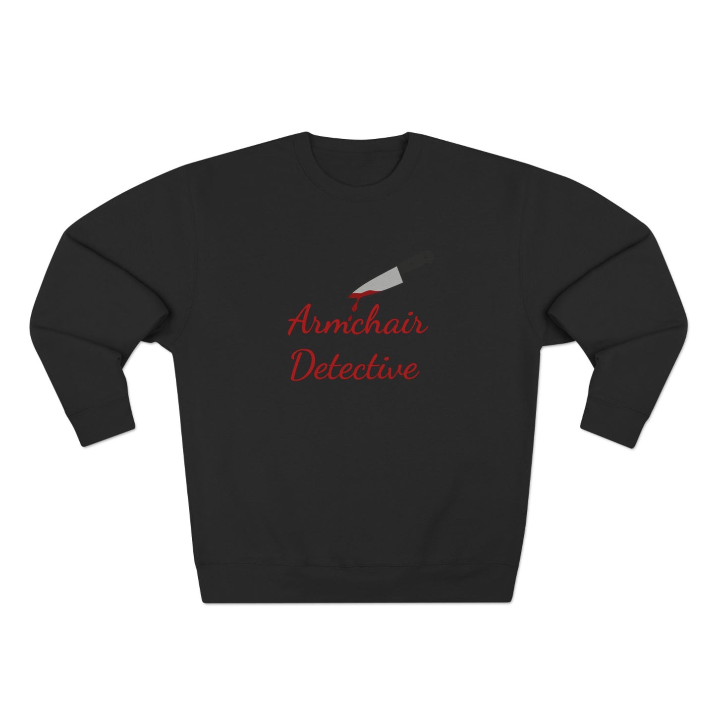 Armchair Detective Sweatshirt- Funny True Crime Crewneck, Cozy Gift for Crime Junkies and Murder Show Addicts