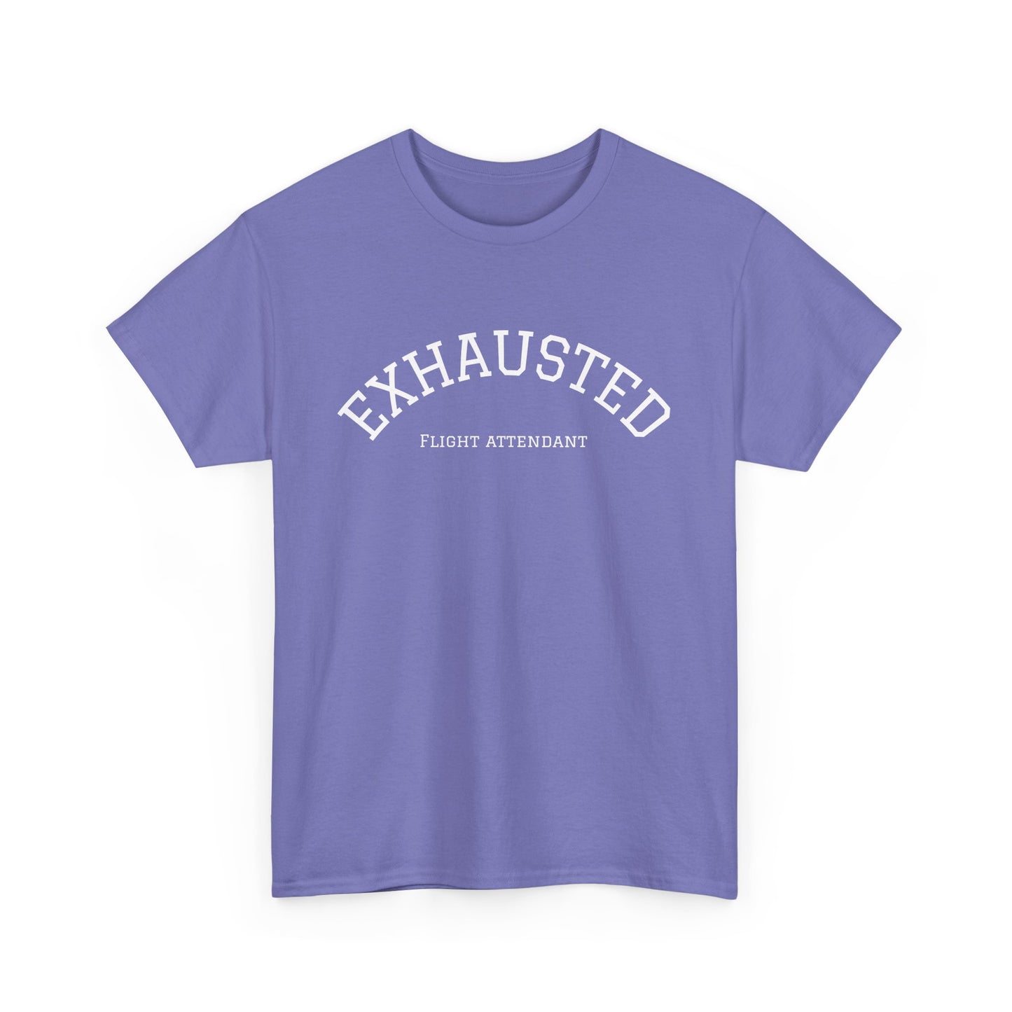 Exhausted Flight Attendant Tee- Funny Aviation Crew Life Tee, Tired Cabin Crew Gift, Airport Outfit for Flight Attendants