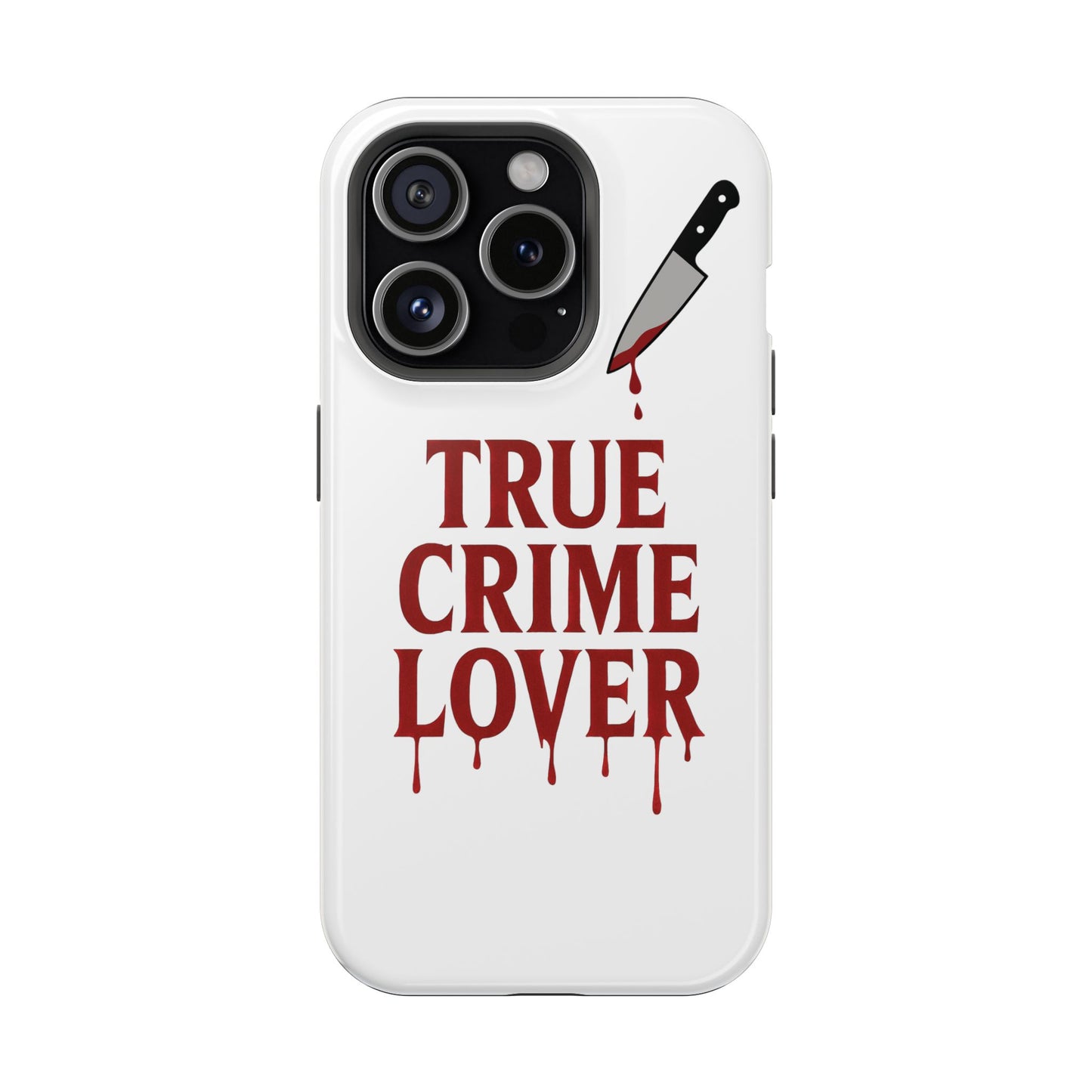 True Crime Lover Magnetic Phone Case-Funny Murder Podcast Gift, Forensics Obsession Cover, Crime Junkie Aesthetic Phone Case