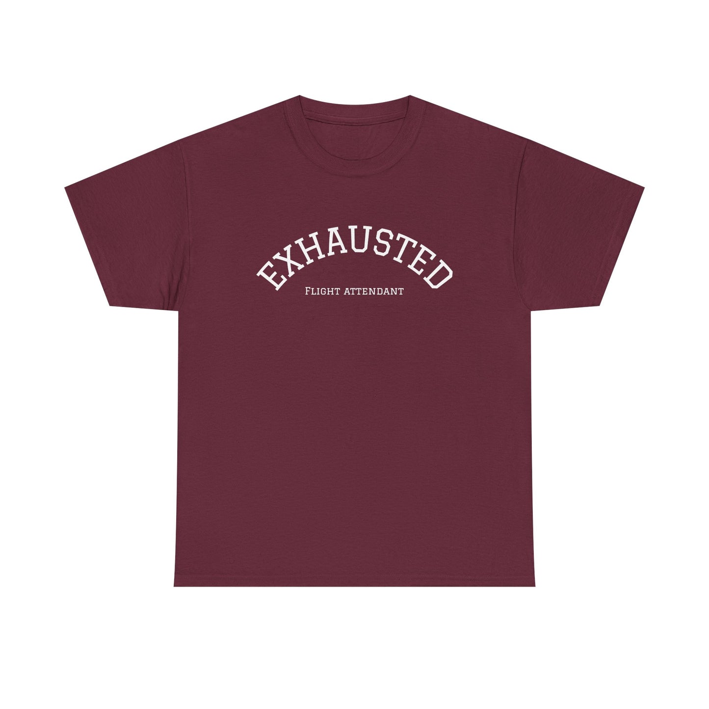 Exhausted Flight Attendant Tee- Funny Aviation Crew Life Tee, Tired Cabin Crew Gift, Airport Outfit for Flight Attendants