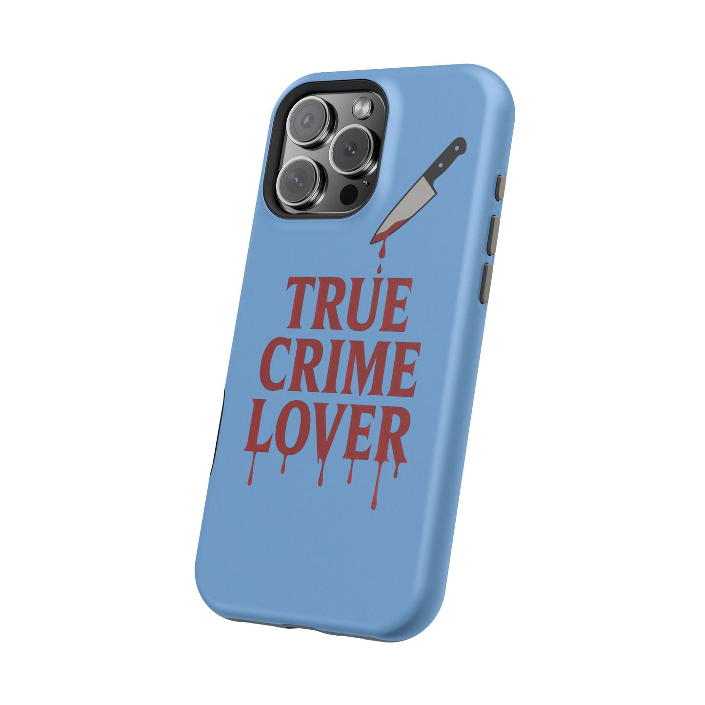 True Crime Lover Magnetic Phone Case-Funny Murder Podcast Gift, Forensics Obsession Cover, Crime Junkie Aesthetic Phone Case