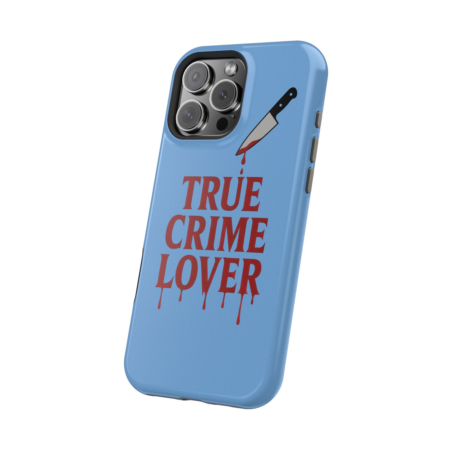 True Crime Lover Magnetic Phone Case-Funny Murder Podcast Gift, Forensics Obsession Cover, Crime Junkie Aesthetic Phone Case