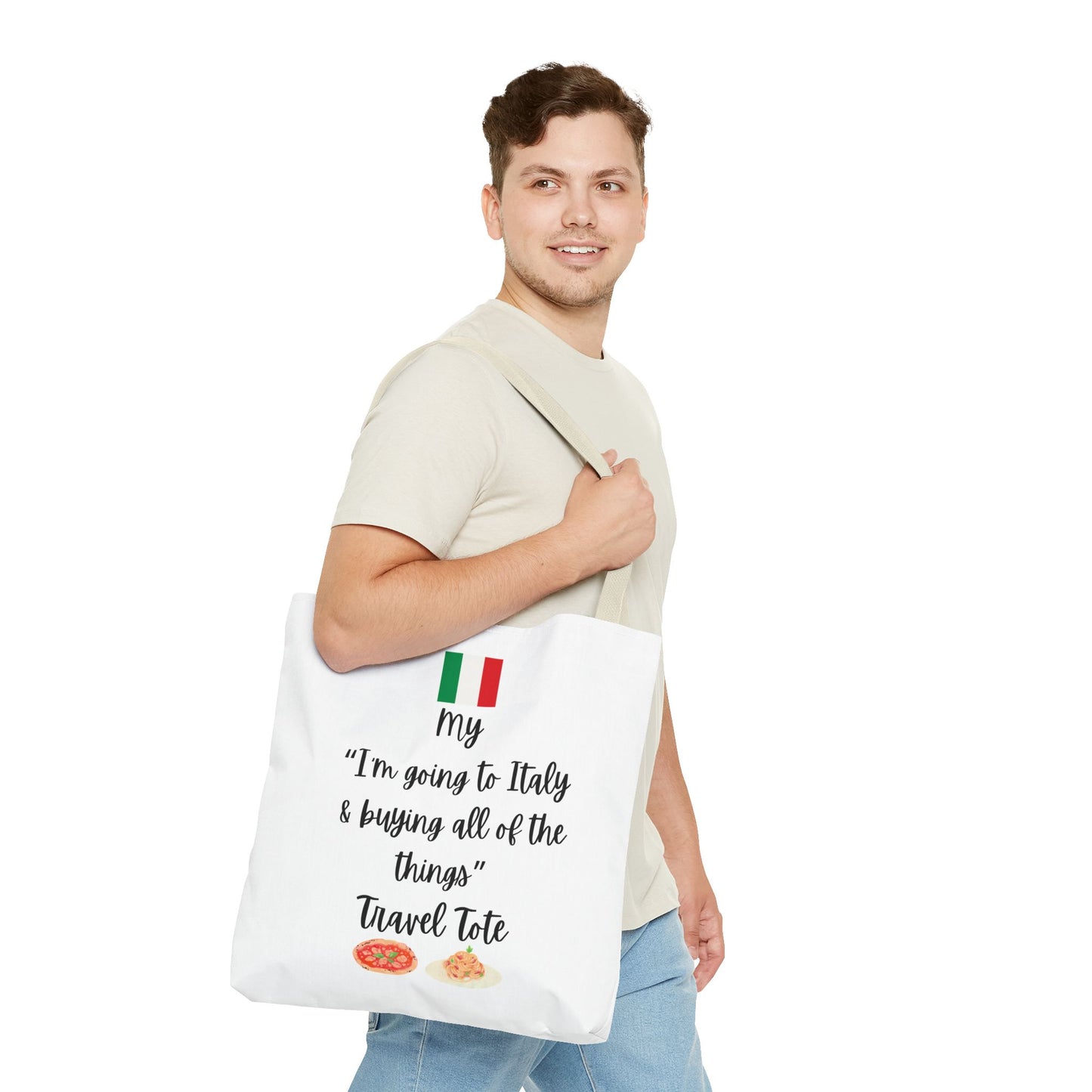 Travel Tote Bag – "My I'm Going to Italy & Buying All of The Things" – Perfect for Flight Crews, Vacation, Beach, Shopping, Gift for Travelers, Adventure