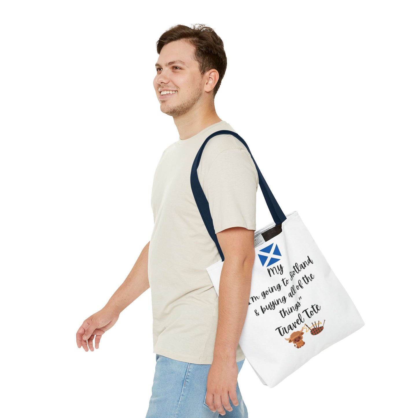 Travel Tote Bag – "My I'm Going to Scotland & Buying All of The Things" – Perfect for Flight Crews, Vacation, Beach, Shopping, Gift for Travelers, Adventure