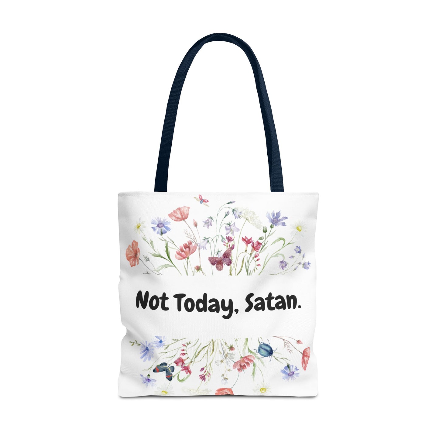 Floral Quote Tote Bag - Not Today, Satan | Eco-Friendly Shopping Bag, Funny Gift, Tote for Everyday Use, Unique Floral Bag