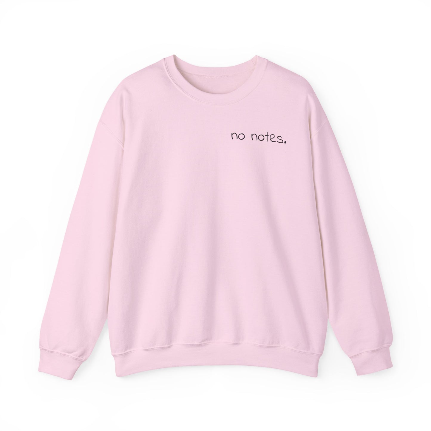 Minimalist 'No Notes' Unisex Sweatshirt, Cozy Gift for Adults, Students, Casual Wear, Work from Home, Trendy Fall Fashion, Lounge Wear, Lazy Day Sweatshirt