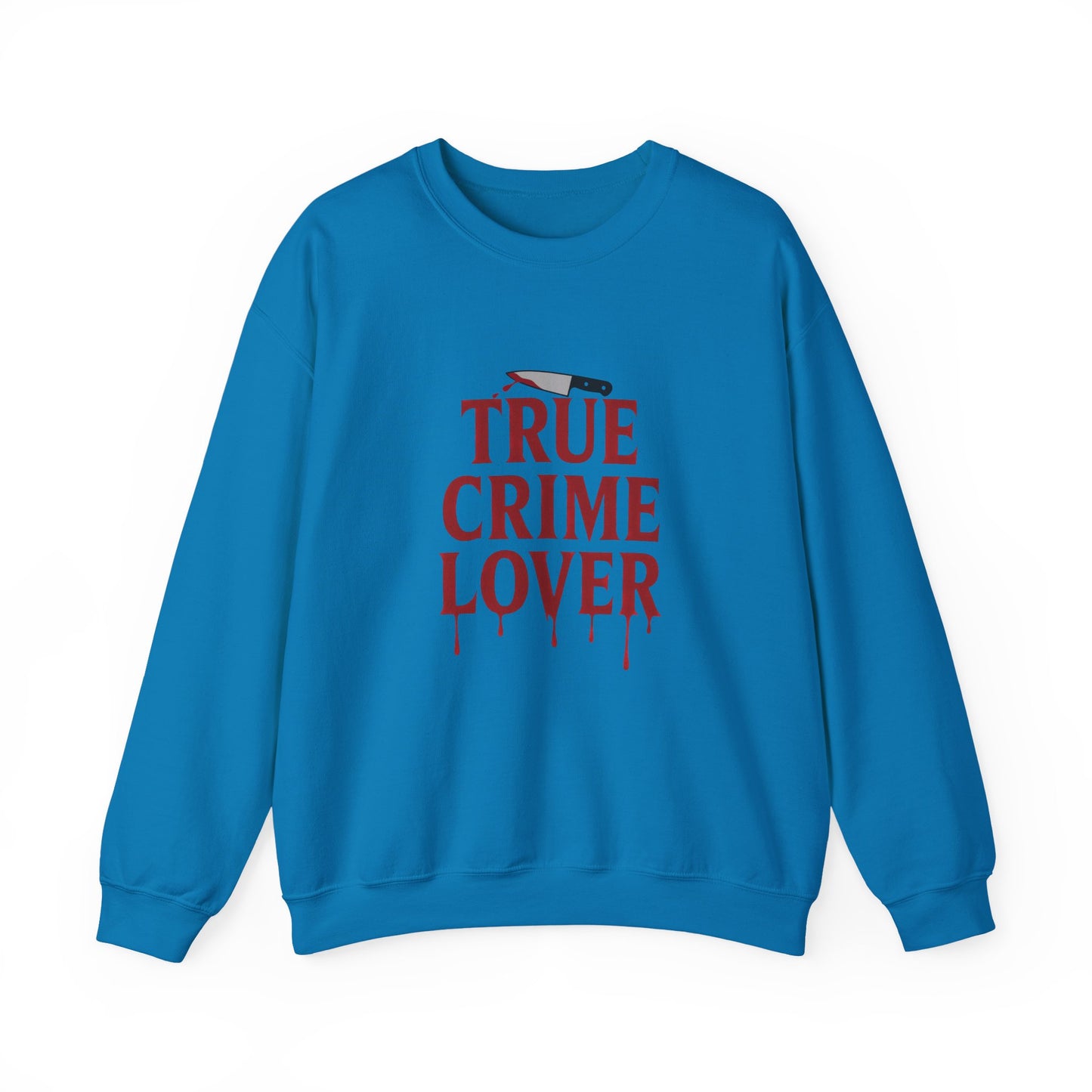 True Crime Lover Sweatshirt- Cozy Murder Show Crewneck, Funny Gift for Crime Junkies, Podcast Bingers & Sleuth Queens
