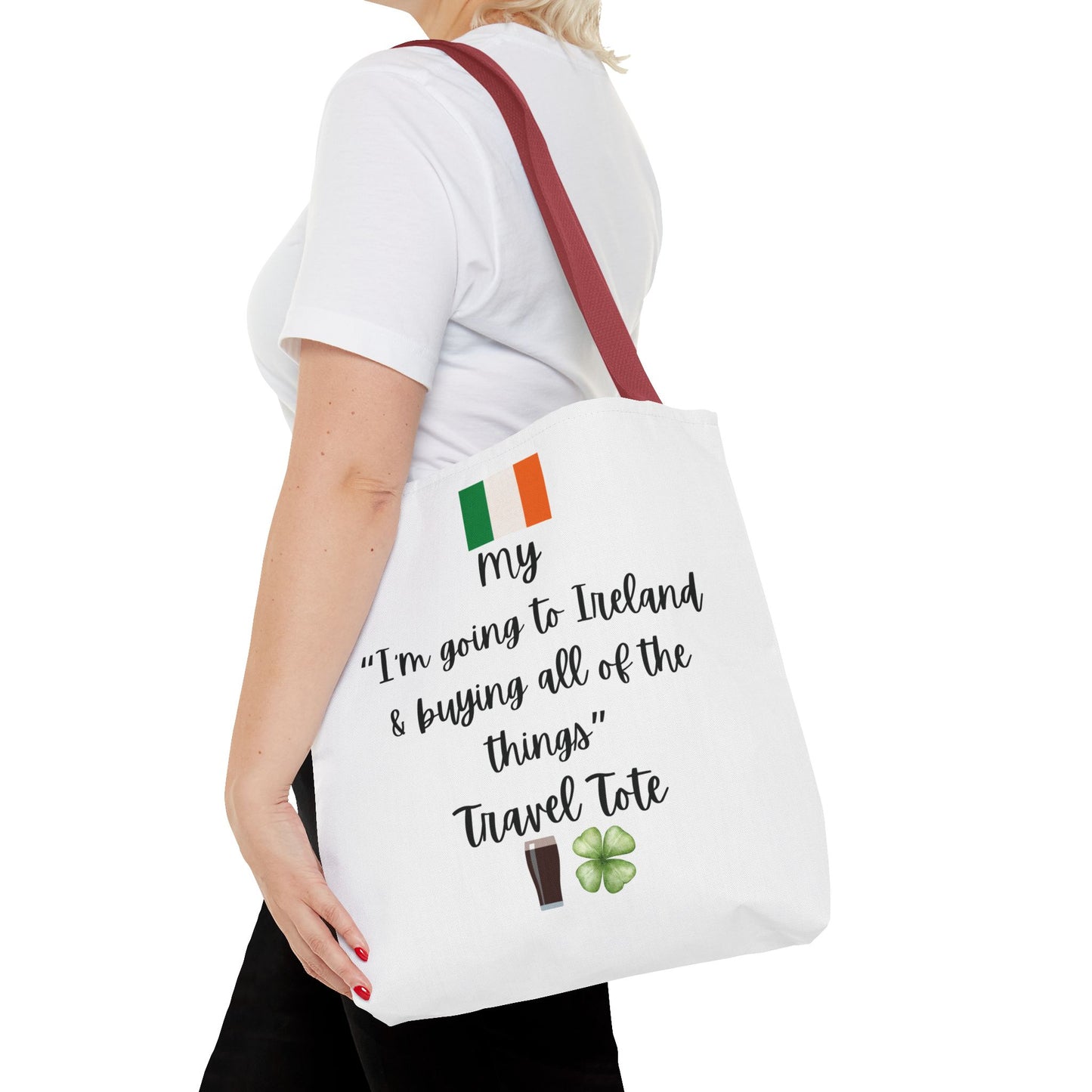 Travel Tote Bag – "My I'm Going to Ireland & Buying All of The Things" – Perfect for Flight Crews, Vacation, Beach, Shopping, Gift for Travelers, Adventure