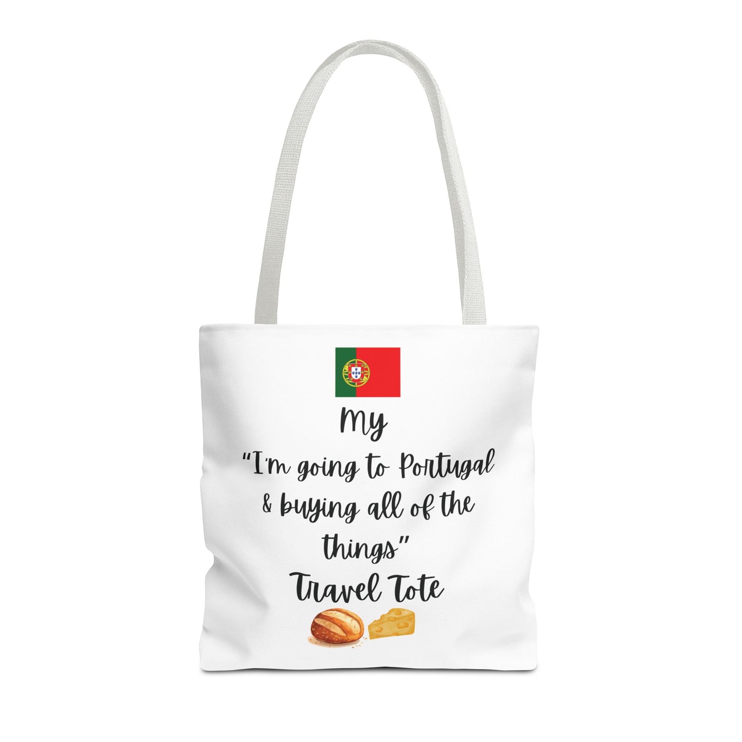 Travel Tote Bag – "My I'm Going to Portugal & Buying All of The Things" – Perfect for Flight Crews, Vacation, Beach, Shopping, Gift for Travelers, Adventure
