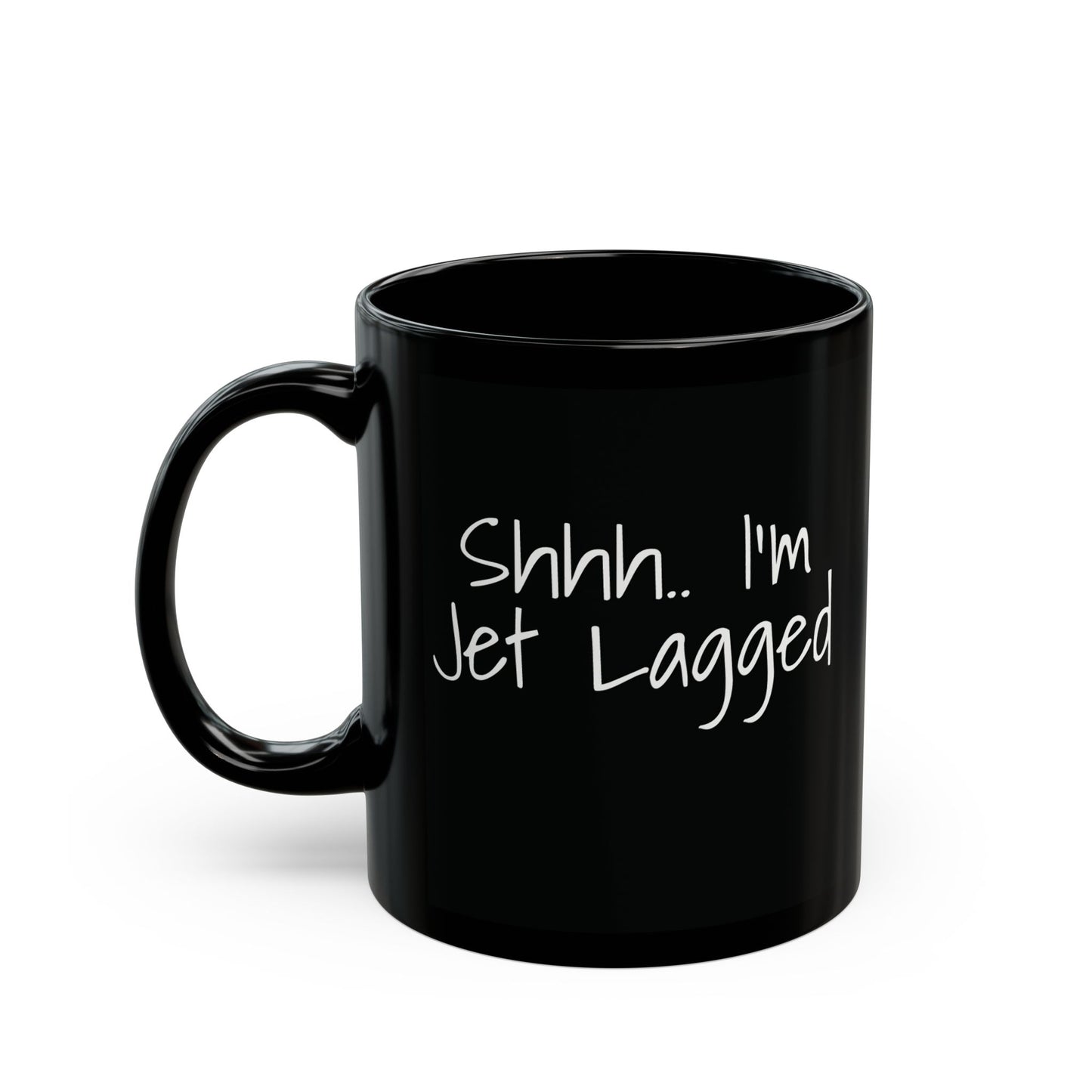 Jet Lagged Black Mug | Funny Travel Mug | Gift for Travelers | Coffee Cup | 11oz 15oz | Travel Lovers