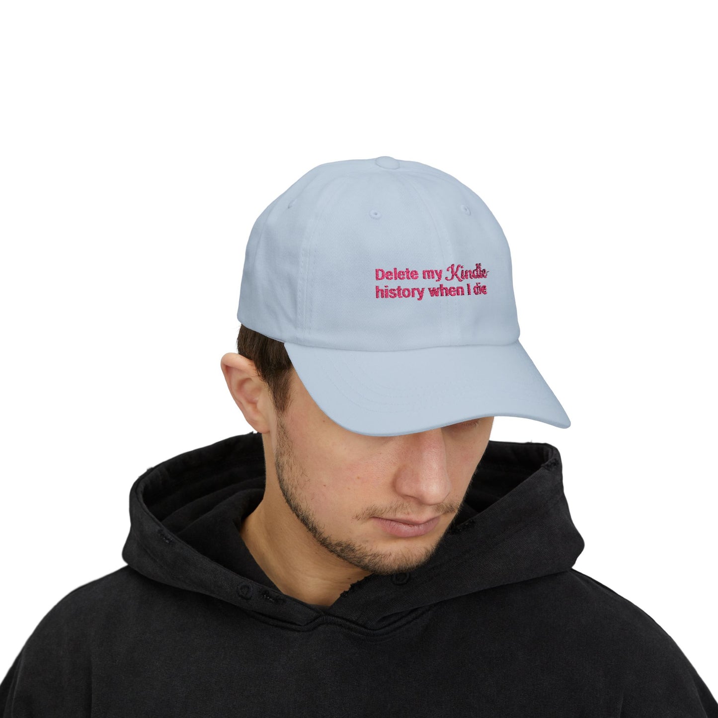 Delete My Kindle History Cap, Funny Hat, Gift for Book Lovers, Unique Gift, Casual Attire Accessory
