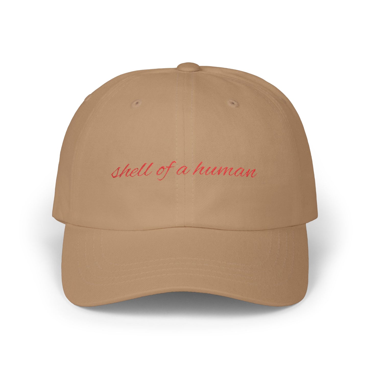 Shell of a Human Cap- Funny Burnout Embroidered Cap, Sarcastic Mood Hat, Mental Exhaustion Gift for Tired Overachievers