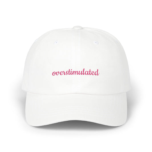 Overstimulated Cap, Trendy Hat, Gift for the Overstimulated, Adjustable Cap, Fashionable Accessory, Casual Everyday Wear