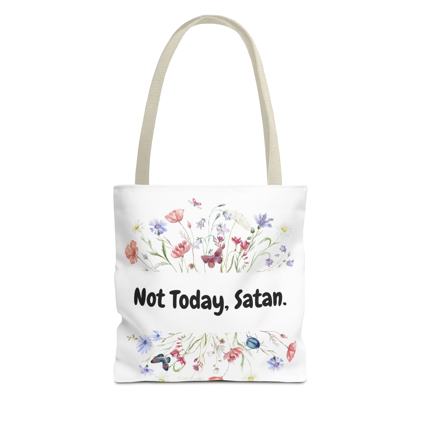 Floral Quote Tote Bag - Not Today, Satan | Eco-Friendly Shopping Bag, Funny Gift, Tote for Everyday Use, Unique Floral Bag