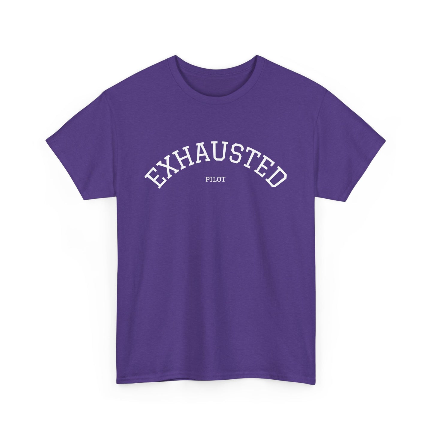 Exhausted Pilot Tee- Funny Aviation Tee for Tired Pilots, Crew Life Shirt, Airline Travel Humor Gift