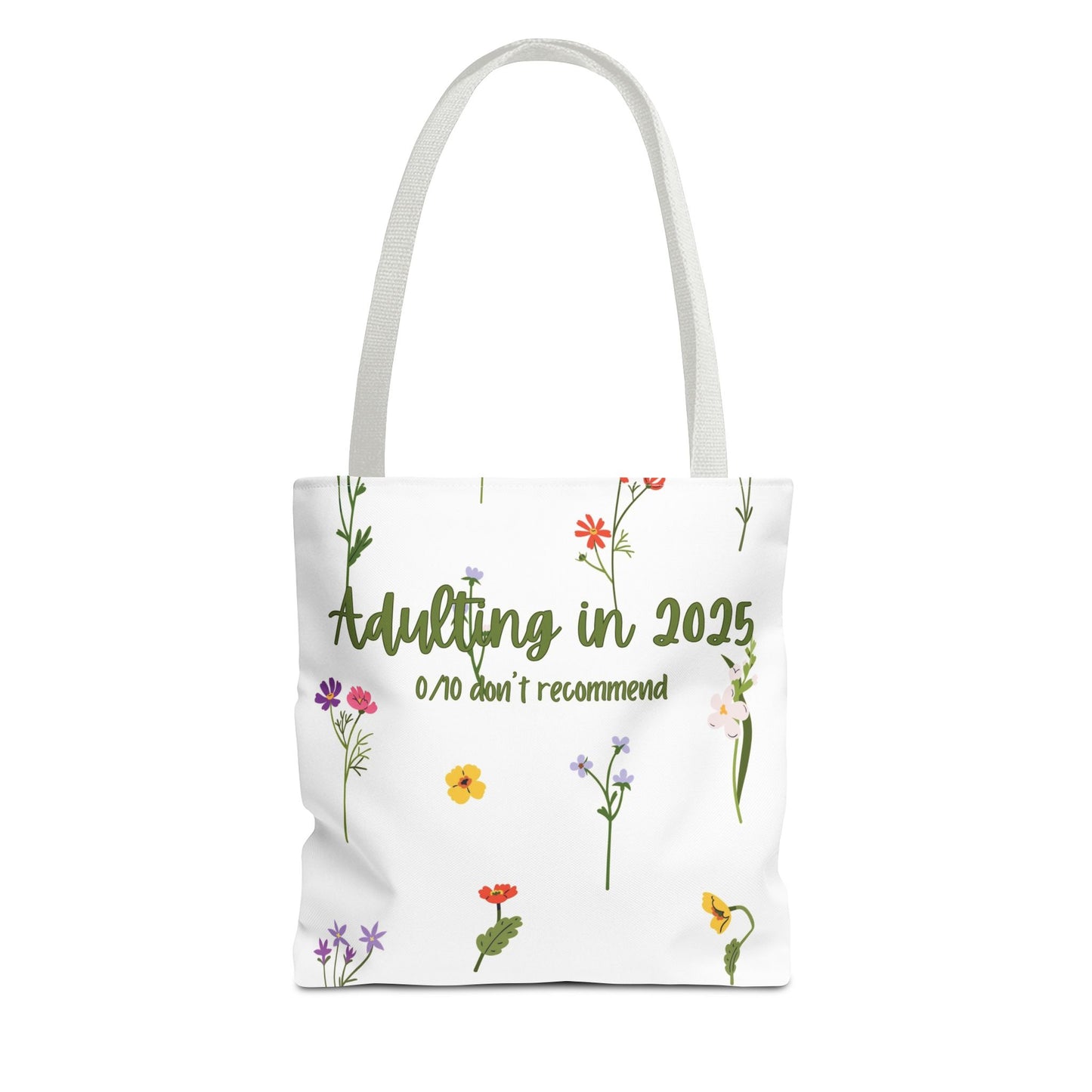 Floral Adulting Tote Bag, Funny Tote for Adults, Gift for Graduates, & People Who Hate Adulting, Everyday Carryall, Eco-Friendly Bag
