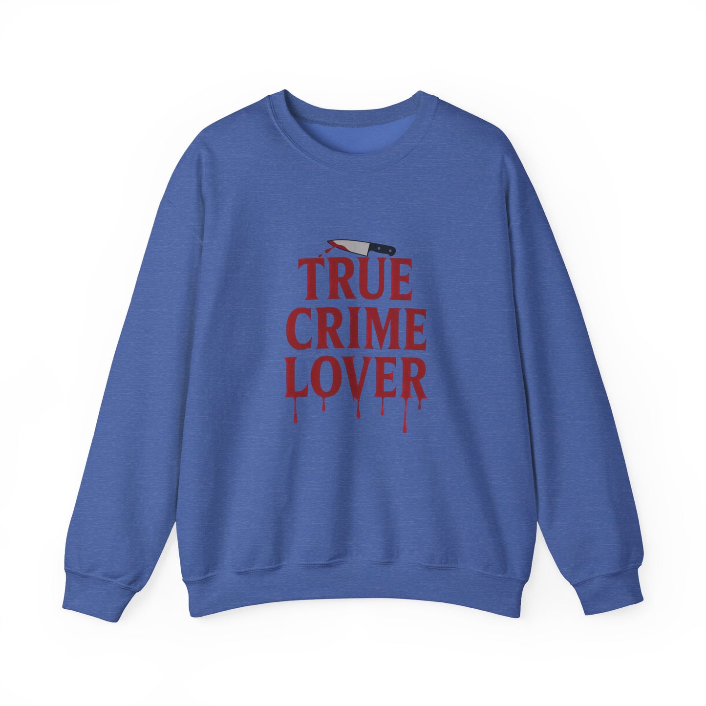 True Crime Lover Sweatshirt- Cozy Murder Show Crewneck, Funny Gift for Crime Junkies, Podcast Bingers & Sleuth Queens
