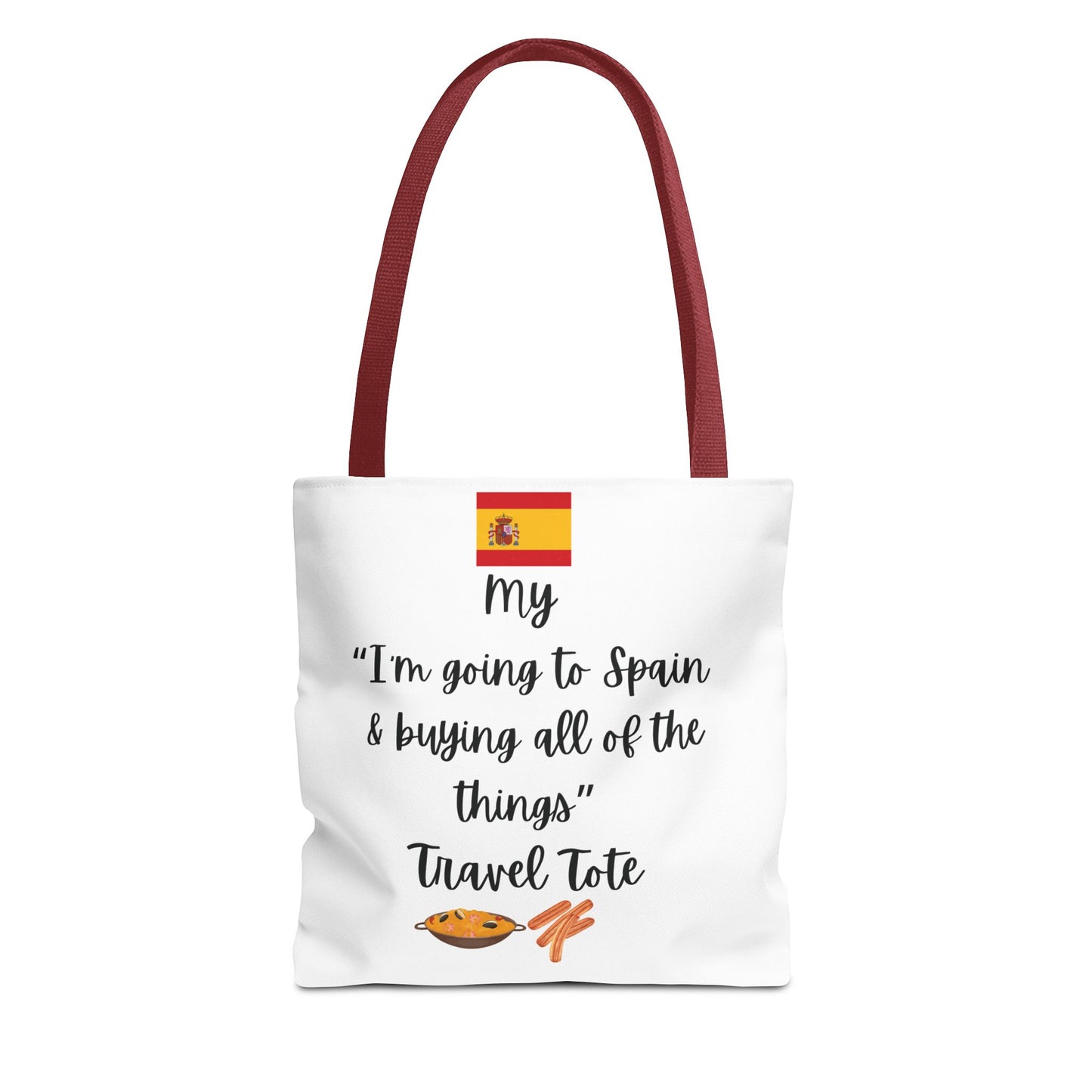 Travel Tote Bag – "My I'm Going to Spain & Buying All of The Things" – Perfect for Flight Crews, Vacation, Beach, Shopping, Gift for Travelers, Adventure
