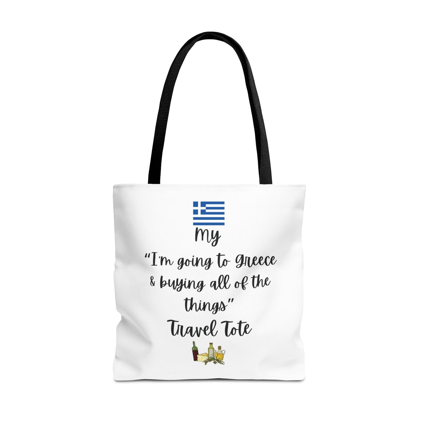 Travel Tote Bag – "My I'm Going to Greece & Buying All of The Things" – Perfect for Flight Crews, Vacation, Beach, Shopping, Gift for Travelers, Adventure