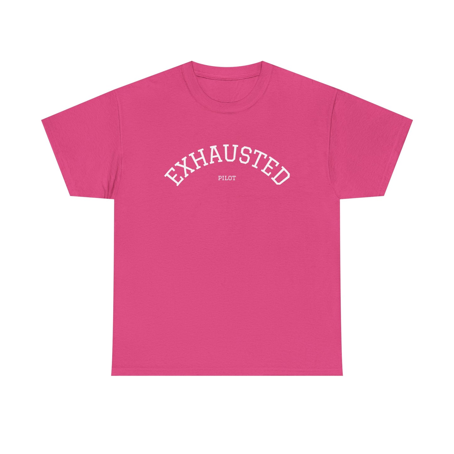 Exhausted Pilot Tee- Funny Aviation Tee for Tired Pilots, Crew Life Shirt, Airline Travel Humor Gift