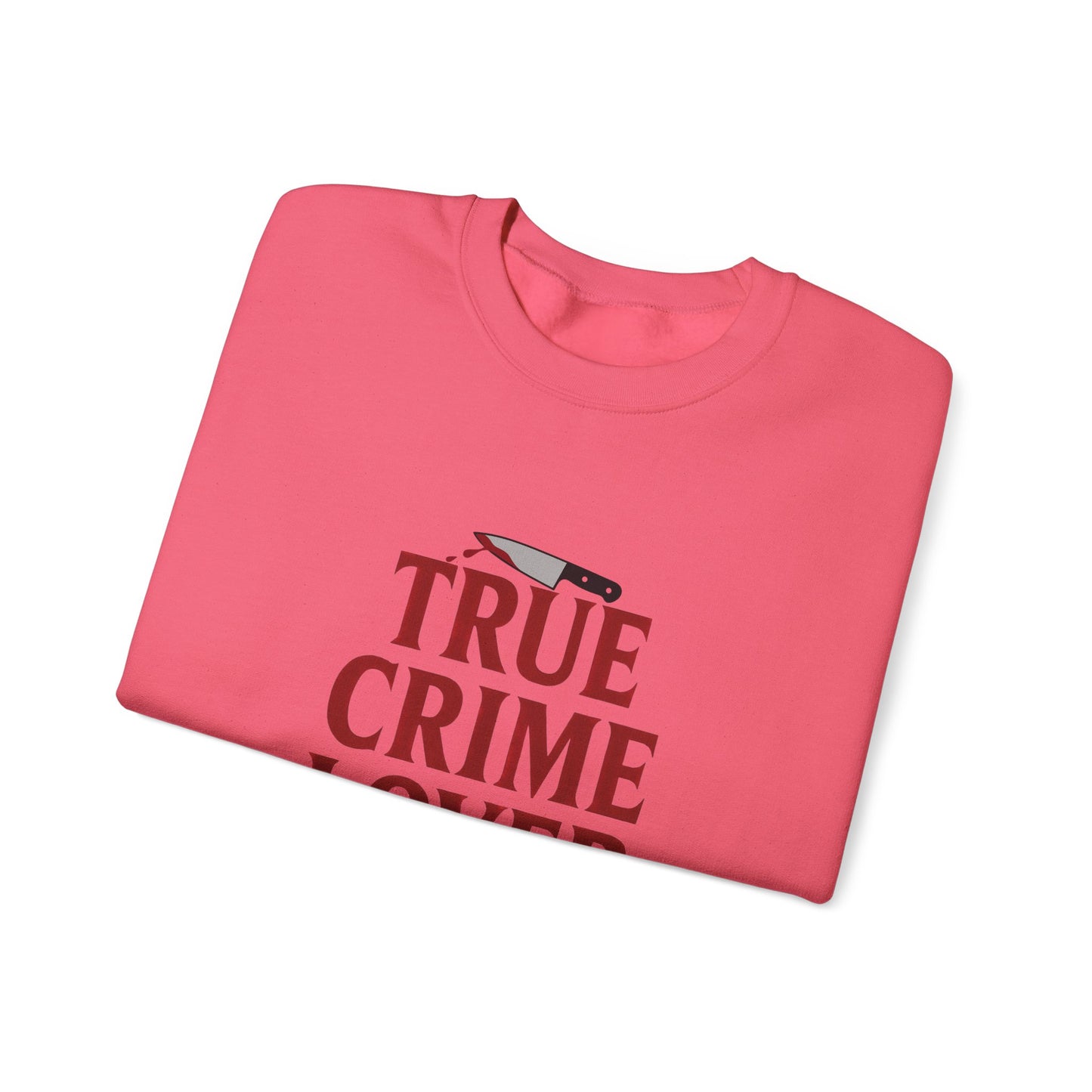 True Crime Lover Sweatshirt- Cozy Murder Show Crewneck, Funny Gift for Crime Junkies, Podcast Bingers & Sleuth Queens