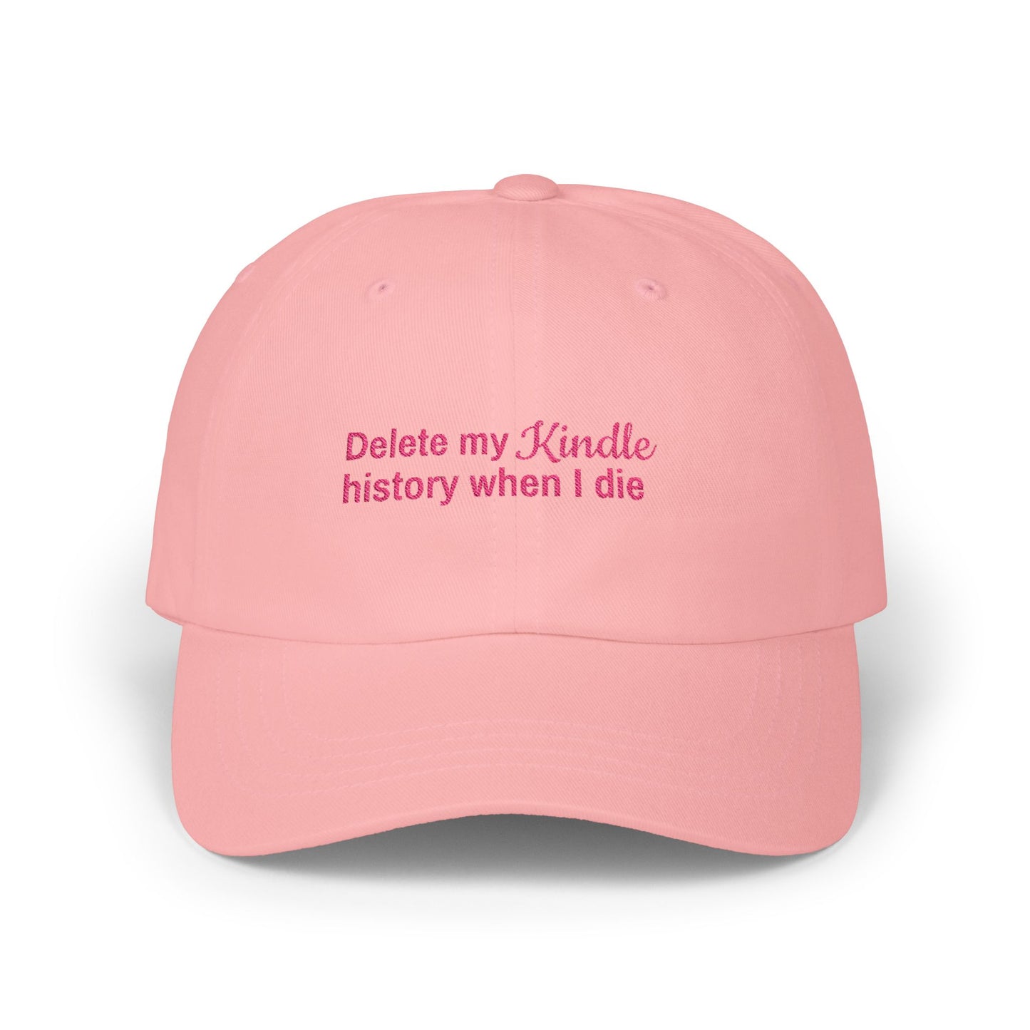 Delete My Kindle History Cap, Funny Hat, Gift for Book Lovers, Unique Gift, Casual Attire Accessory