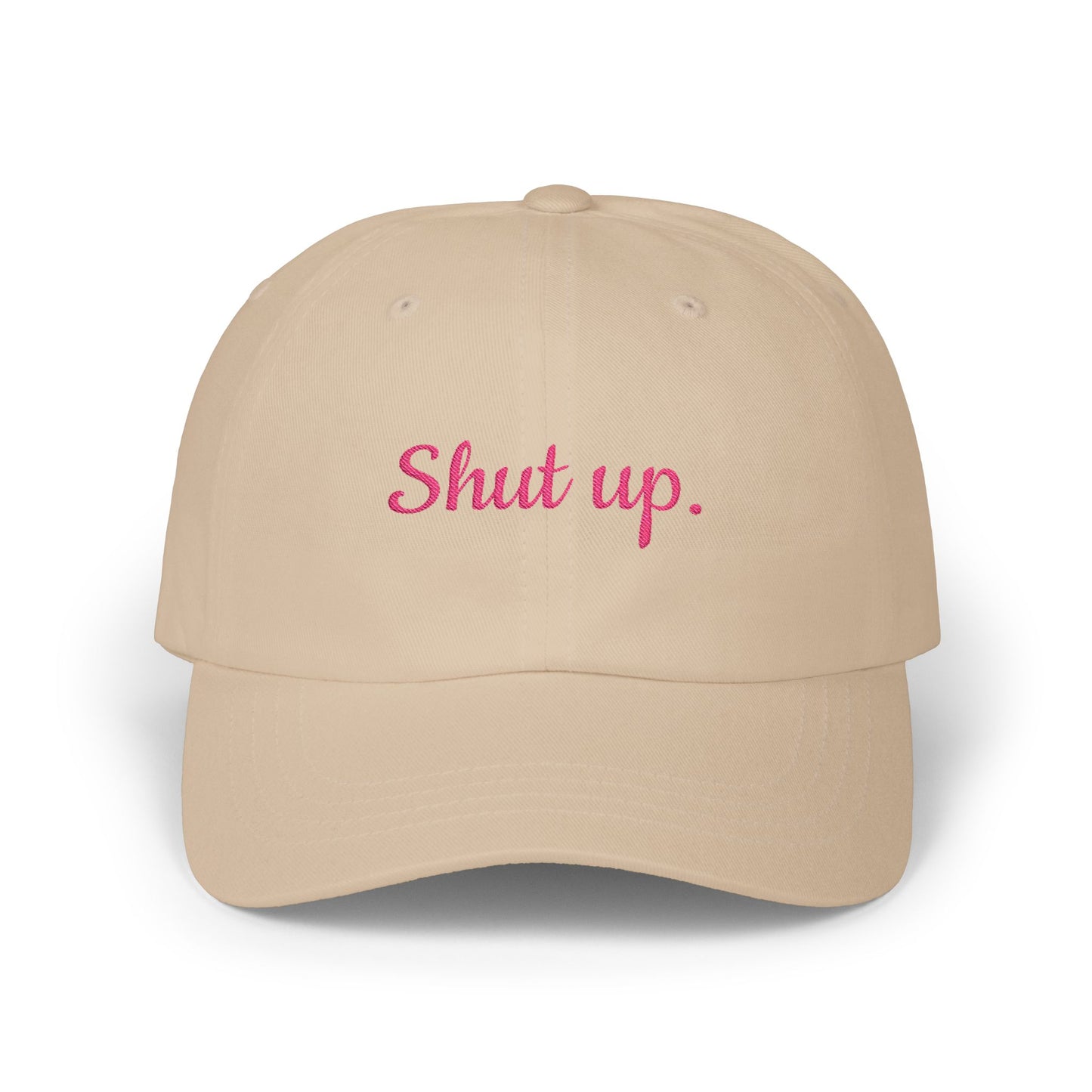 Stylish Dad Cap with ‘Shut Up’ Embroidery, Trendy Hat, Casual Gift for People Who Like Silence, Summer Accessory, Everyday Wear, Birthday Cap, Humorous Humans