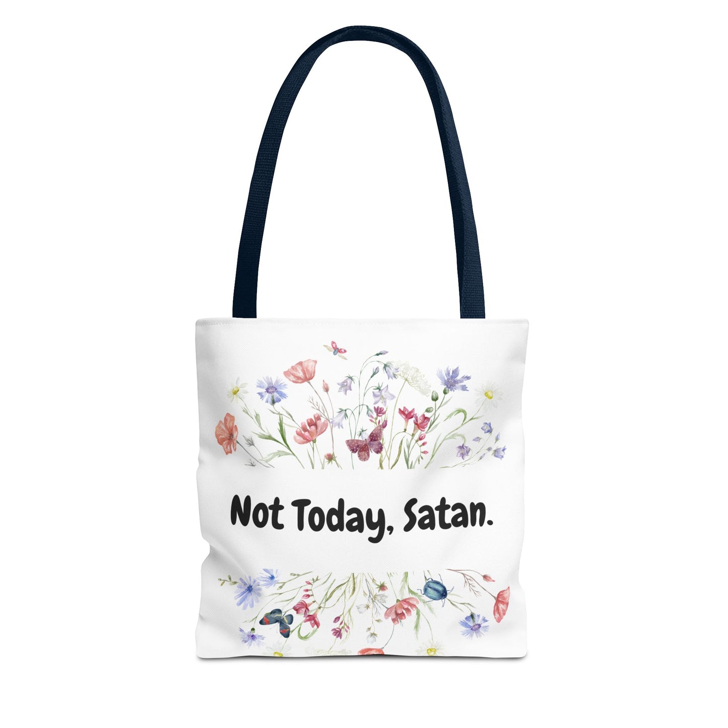 Floral Quote Tote Bag - Not Today, Satan | Eco-Friendly Shopping Bag, Funny Gift, Tote for Everyday Use, Unique Floral Bag