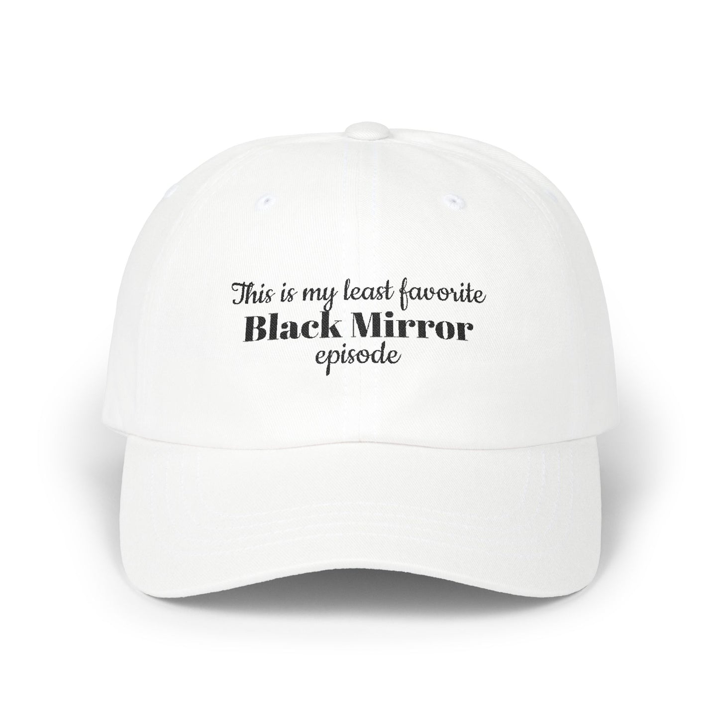 Black Mirror Cap, Black Mirror Fan Hat, Casual Headwear, Unique Gift for Anyone Wishing to Wake up from this Reality
