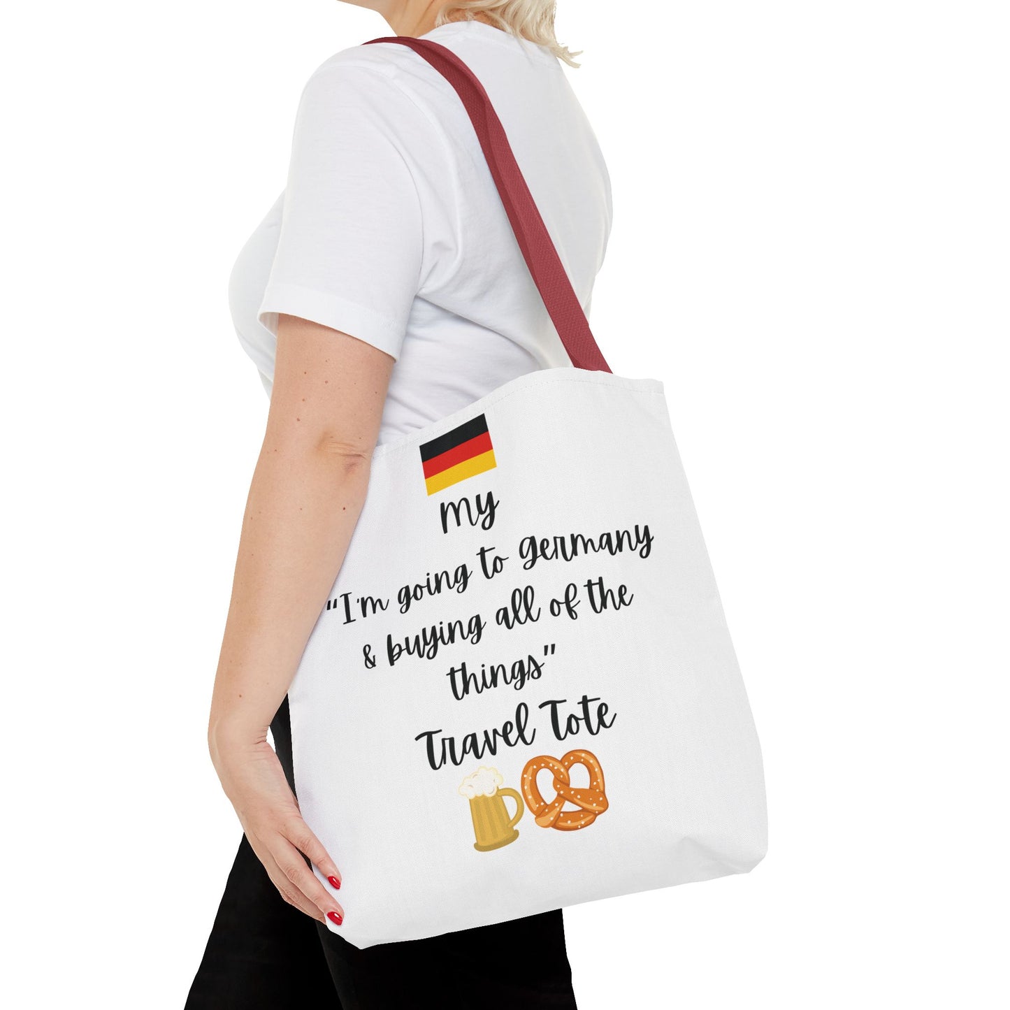 Travel Tote Bag – "My I'm Going to Germany & Buying All of The Things" – Perfect for Flight Crews, Vacation, Beach, Shopping, Gift for Travelers, Adventure