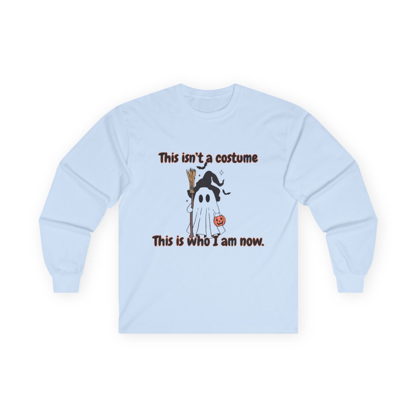 This Is Who I Am Now Long Sleeve Tee, Halloween Shirt, Unisex Cotton Top, Casual Wear, Spooky Costume Alternative