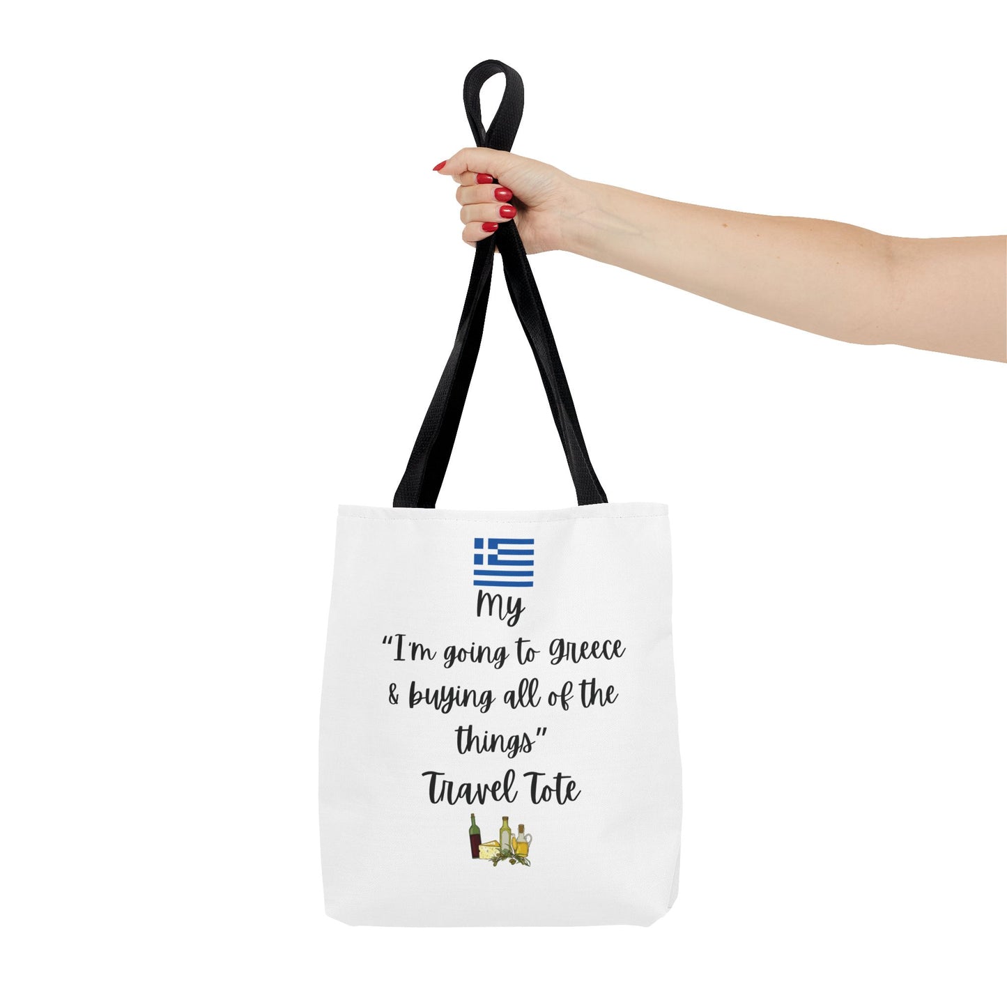 Travel Tote Bag – "My I'm Going to Greece & Buying All of The Things" – Perfect for Flight Crews, Vacation, Beach, Shopping, Gift for Travelers, Adventure