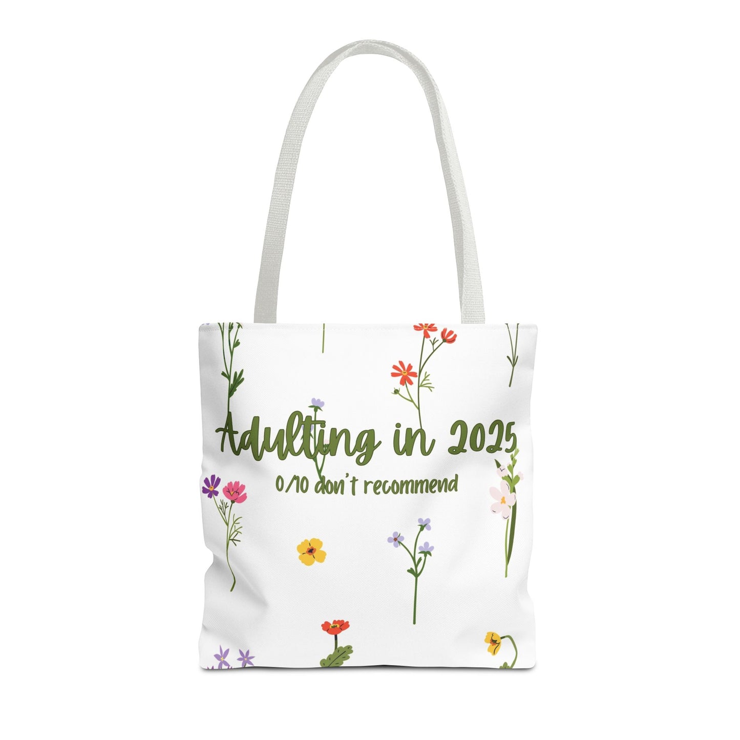 Floral Adulting Tote Bag, Funny Tote for Adults, Gift for Graduates, & People Who Hate Adulting, Everyday Carryall, Eco-Friendly Bag