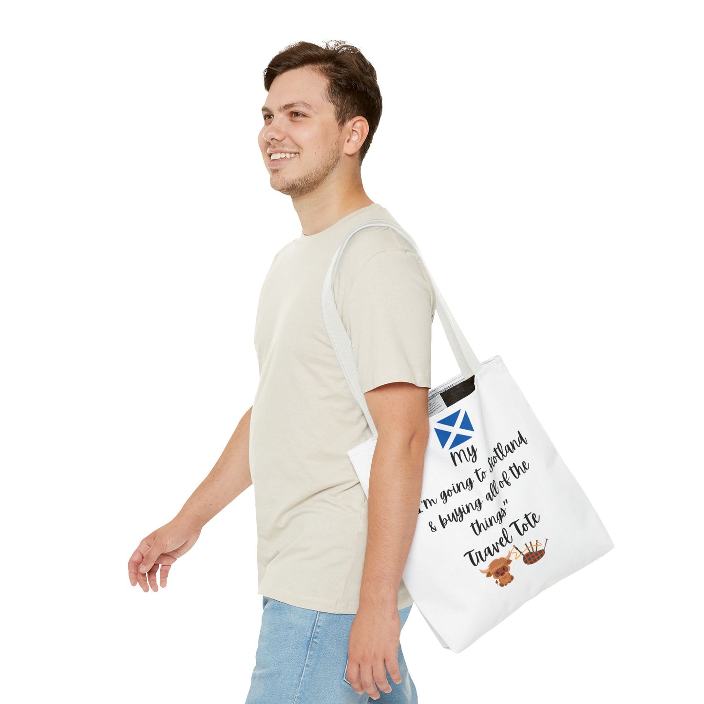 Travel Tote Bag – "My I'm Going to Scotland & Buying All of The Things" – Perfect for Flight Crews, Vacation, Beach, Shopping, Gift for Travelers, Adventure