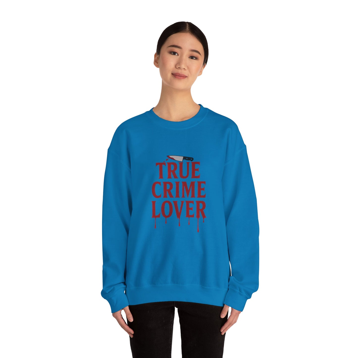 True Crime Lover Sweatshirt- Cozy Murder Show Crewneck, Funny Gift for Crime Junkies, Podcast Bingers & Sleuth Queens