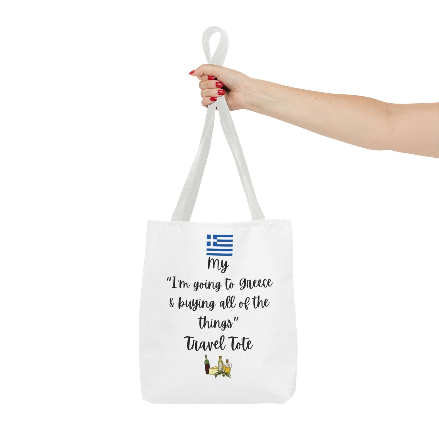 Travel Tote Bag – "My I'm Going to Greece & Buying All of The Things" – Perfect for Flight Crews, Vacation, Beach, Shopping, Gift for Travelers, Adventure