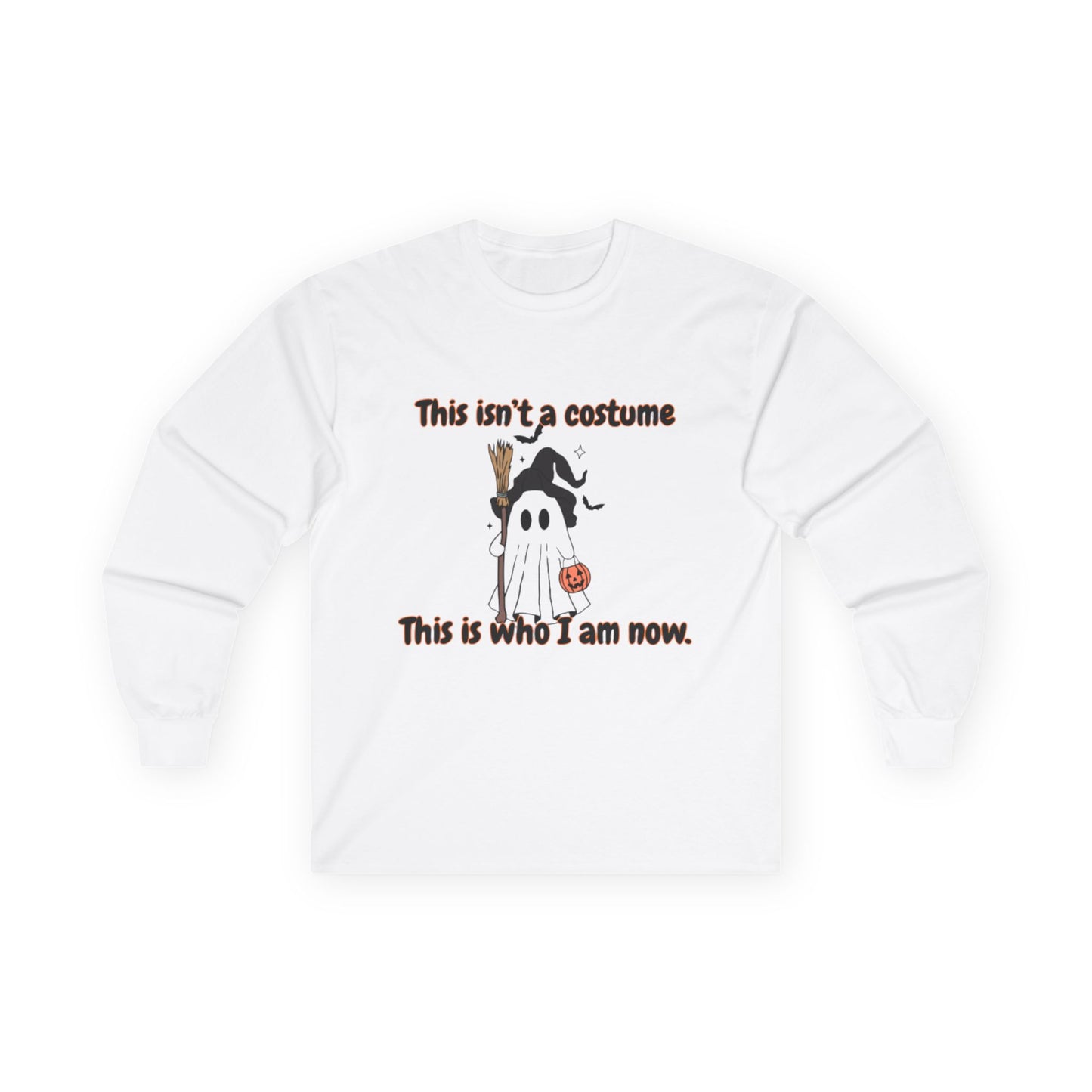 This Is Who I Am Now Long Sleeve Tee, Halloween Shirt, Unisex Cotton Top, Casual Wear, Spooky Costume Alternative
