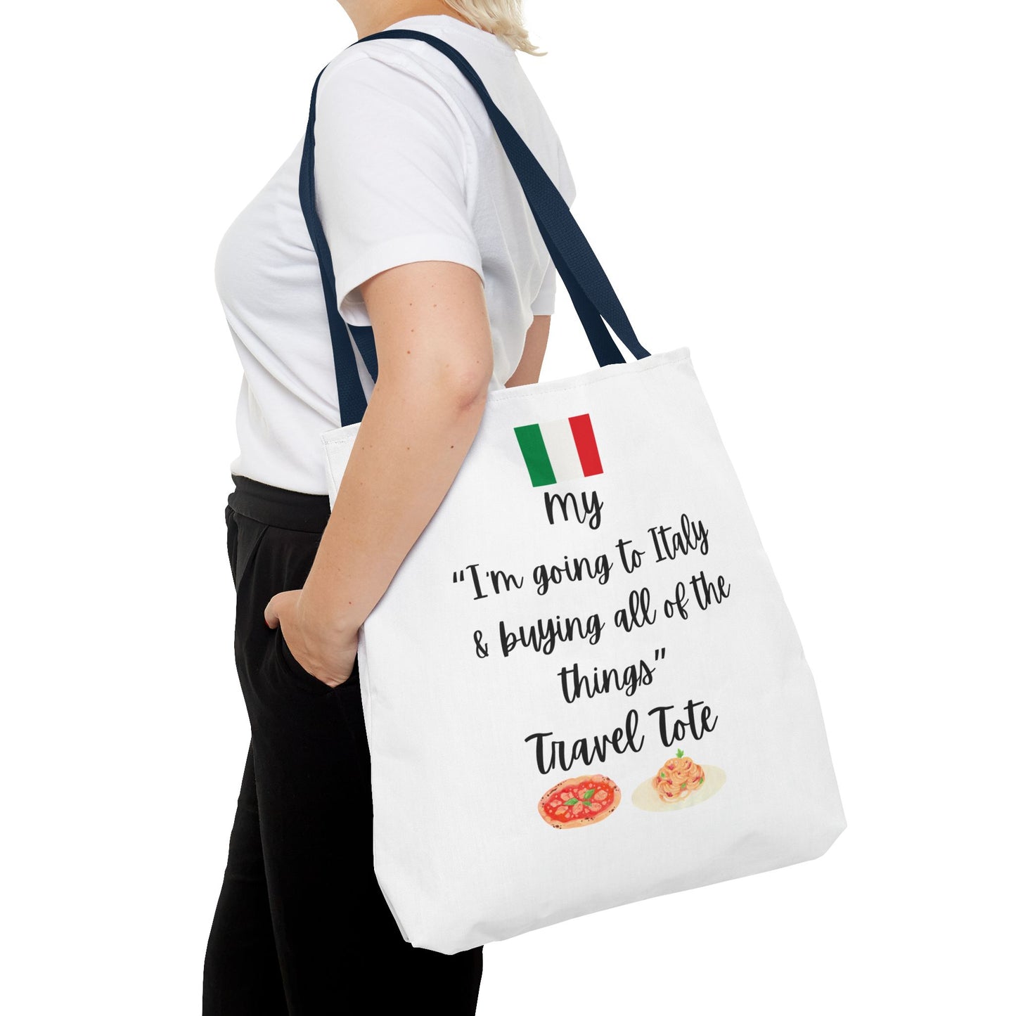 Travel Tote Bag – "My I'm Going to Italy & Buying All of The Things" – Perfect for Flight Crews, Vacation, Beach, Shopping, Gift for Travelers, Adventure